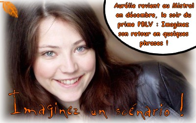 IMAGINEZ LE RETOUR D'AURLIE